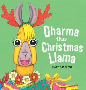 Dharma the Christmas Llama - Matt Cosgrove