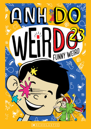 WeirDo : Funny Weird  : Weirdo - Anh Do