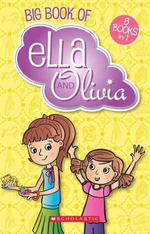 Big Book of Ella and Olivia : Ella and Olivia Bind-Up - Yvette Poshoglian