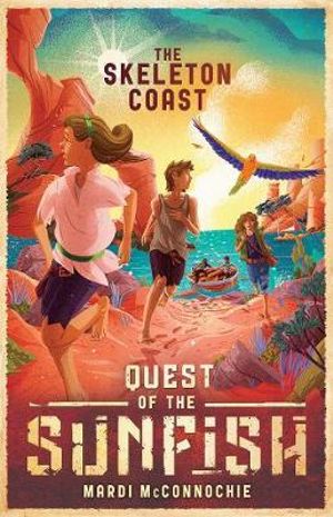 The Skeleton Coast : Quest of the Sunfish : Book 3 - Mardi McConnochie