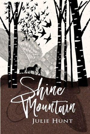 Shine Mountain - Julie Hunt