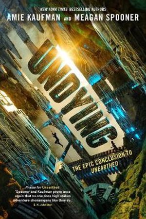 Undying : The Sequel to Unearthed - Amie Kaufman