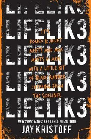 Lifel1k3 (Lifelike) : LIFEL1K3 - Jay Kristoff