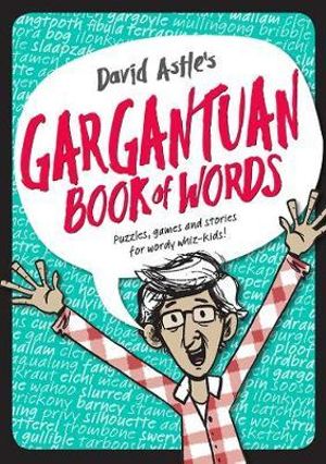 David Astle's Gargantuan Book of Words - David Astle