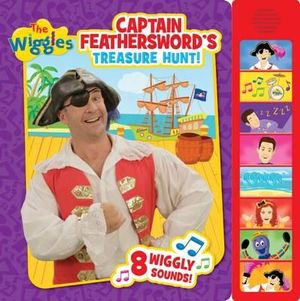 The Wiggles - Capt. Feathersword's Treasure Hunt! Sound Book - The Five Mile Press