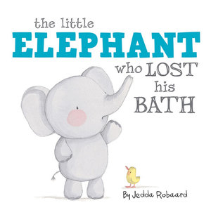 The Little Elephant Who Lost His Bath : Little Creatures - Jedda Robaard