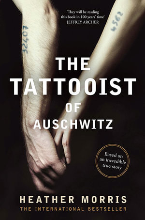 The Tattooist of Auschwitz - Heather Morris