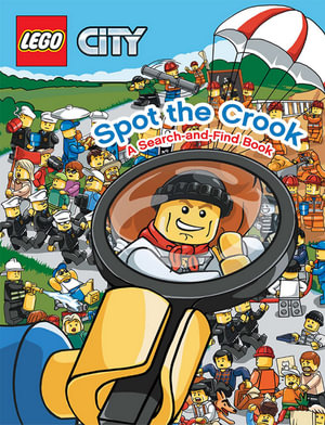 LEGO City: Spot the Crook : A Search-and-Find Book - LEGO