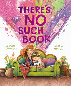 There's No Such Book : CBCA Shortlisted Book - Jessica Dettmann