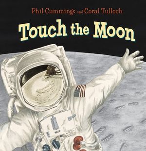 Touch the Moon - Phil Cummings