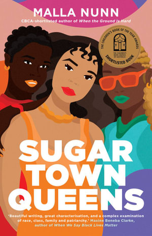 Sugar Town Queens : CBCA's Shortlist Older Readers 2022 - Malla Nunn