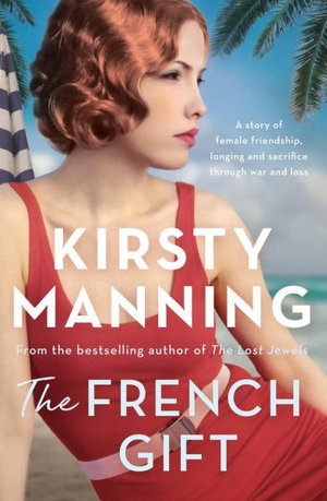 The French Gift - Kirsty Manning