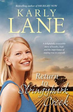 Return to Stringybark Creek : Callahans of Stringybark Creek - Karly Lane