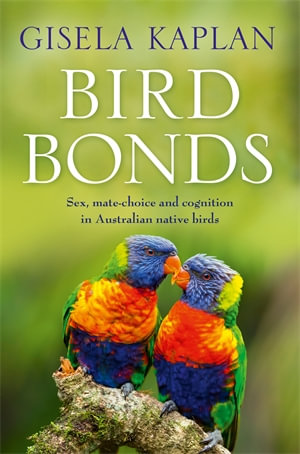 Bird Bonds - Gisela Kaplan