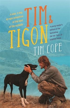 Tim & Tigon - Tim Cope