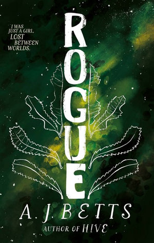 Rogue : The Vault Book 2 - A. J. Betts