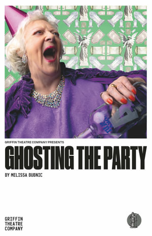 Ghosting the Party - Melissa Bubnic