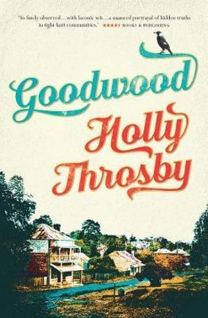 Goodwood - Holly Throsby