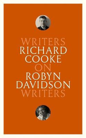 On Robyn Davidson : Writers on Writers - Richard Cooke