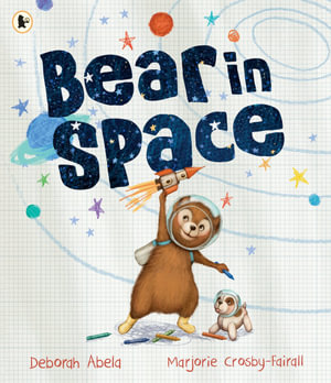 Bear in Space - Marjorie Crosby-Fairall