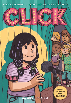 Click : A Click Graphic Novel - Kayla Miller