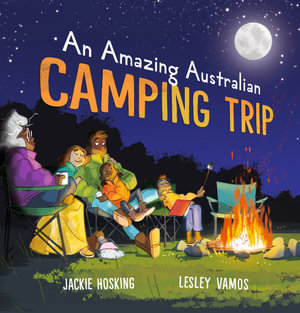 An Amazing Australian Camping Trip - Jackie Hosking