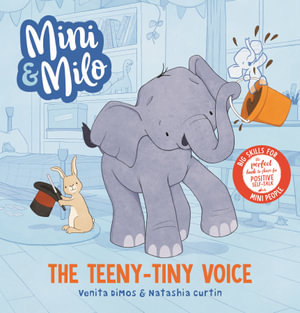 Mini and Milo : The Teeny-Tiny Voice - Venita Dimos