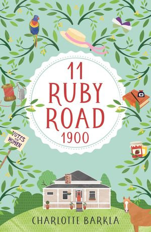 11 Ruby Road : 1900 - Charlotte Barkla