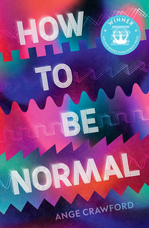 How to be Normal - Ange Crawford