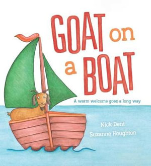 Goat On A Boat - Nick Dent