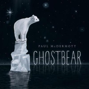 Ghostbear - Paul McDermott