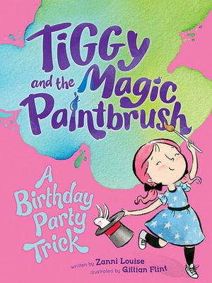 A Birthday Party Trick : Volume 3 - Zanni Louise