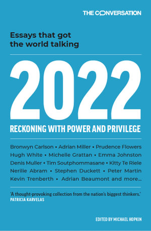 2022 : Reckoning with Power and Privilege - The Conversation