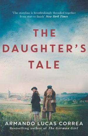 The Daughter's Tale - Armando Lucas Correa