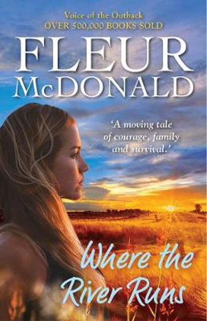 Where the River Runs : Detective Dave Burrows Series  - Fleur McDonald