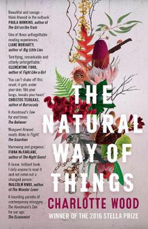 The Natural Way of Things : From the Booker Prize-shortlisted author of Stone Yard Devotional - Charlotte Wood