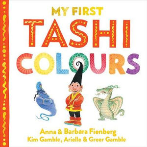 Colours : My First Tashi 2 - Kim Gamble