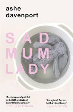 Sad Mum Lady - Ashe Davenport