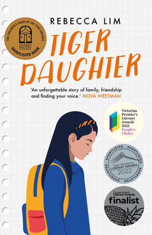 Tiger Daughter : CBCA Winner Older Readers 2022 - Rebecca Lim