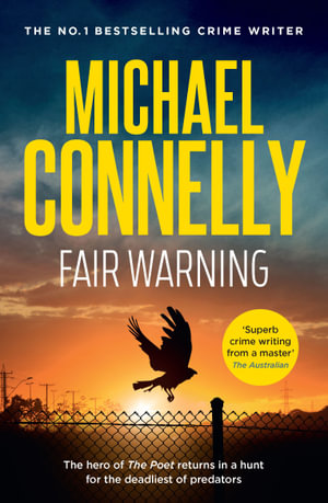 Fair Warning - Michael Connelly