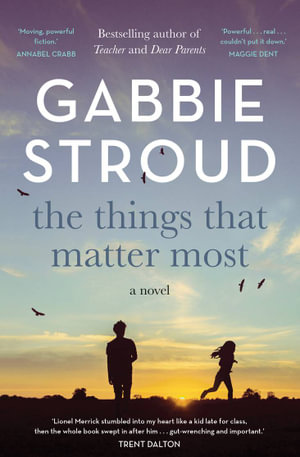 The Things That Matter Most - Gabbie Stroud