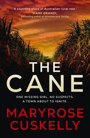 The Cane - Maryrose Cuskelly