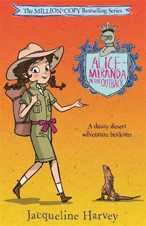 Alice-Miranda in the Outback : Alice-Miranda 19 - Jacqueline Harvey