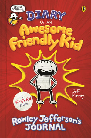 Diary of an Awesome Friendly Kid : Rowley Jefferson's Journal - Jeff Kinney