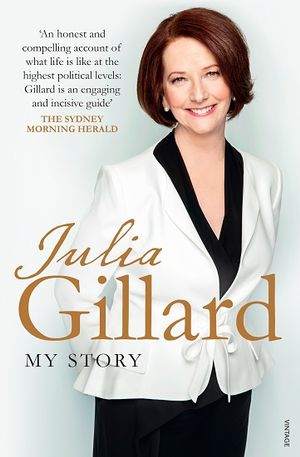 My Story - Julia Gillard