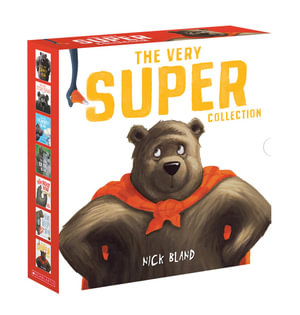 The Very Super Collection : Cranky Bear - Nick Bland