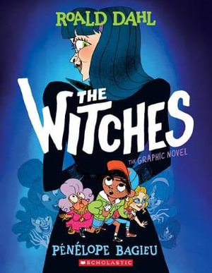 The Witches : The Graphic Novel - Roald Dahl