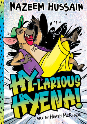 Hy-Larious Hyena! - Nazeem Hussain