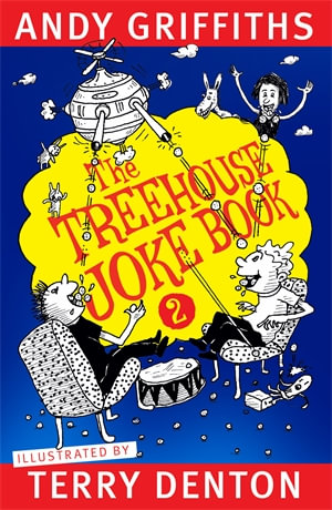 The Treehouse Joke : Book 2 - Andy Griffiths