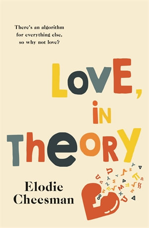 Love, in Theory - Elodie Cheesman